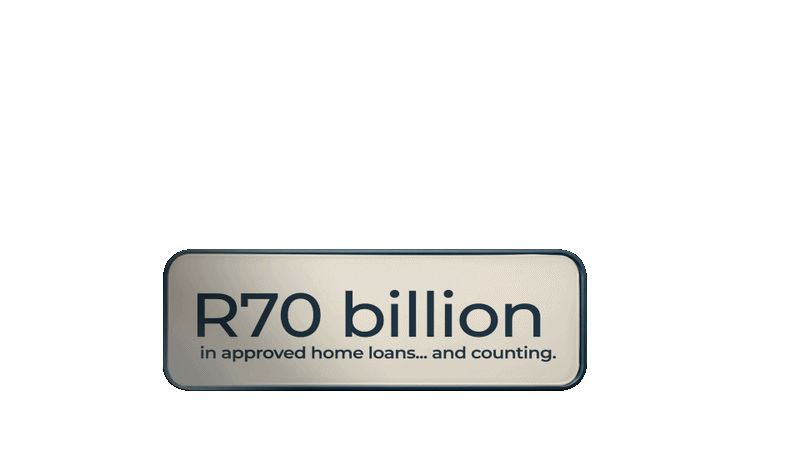 R70 billion in approved home loans and counting